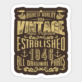 highest quality USA vintage aged perfection established 1946 all original parts Sticker